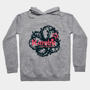 Ramble in the Bramble Hoodie